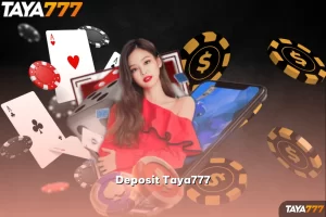 Deposit Taya777