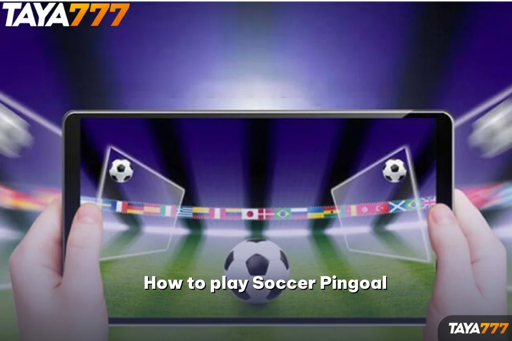 How to play Soccer Pingoal