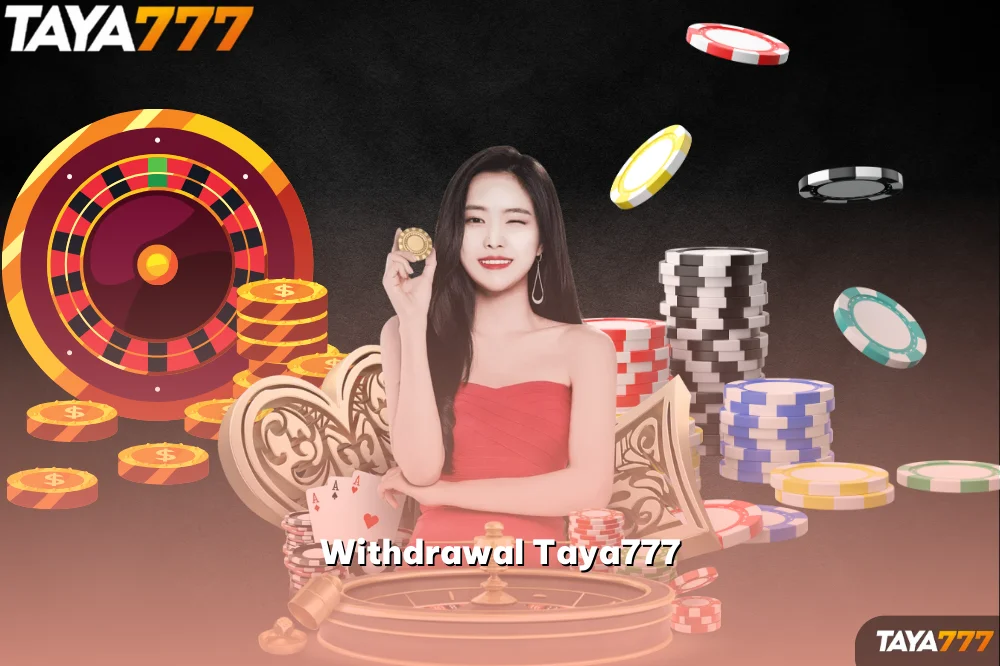 Withdrawal Taya777