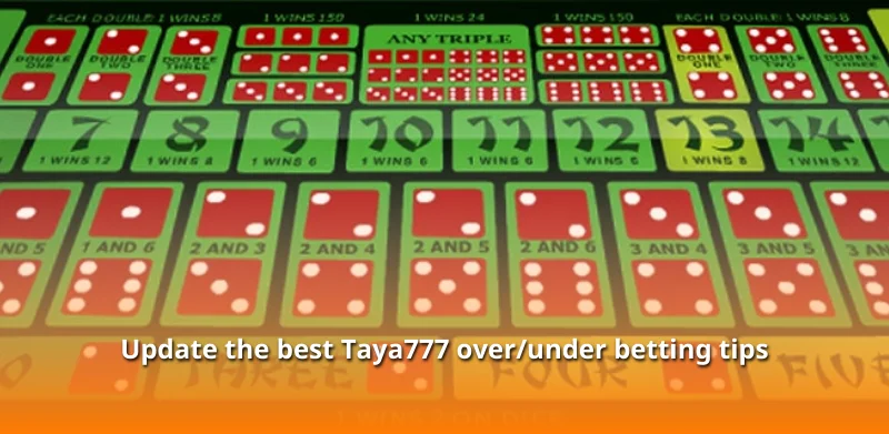 Update the best Taya777 over/under betting tips