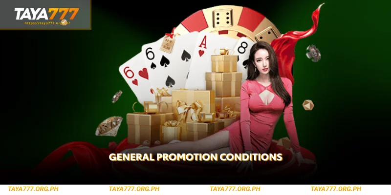 Super Birthday Month Promotion - Anniversary Bonus at Taya777 3 understand the general conditions of our promotions