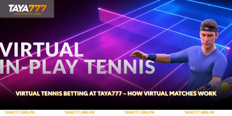 virtual tennis betting at taya777
